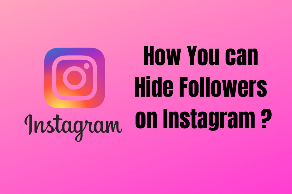 how-you-can-hide-followers-on-instagram