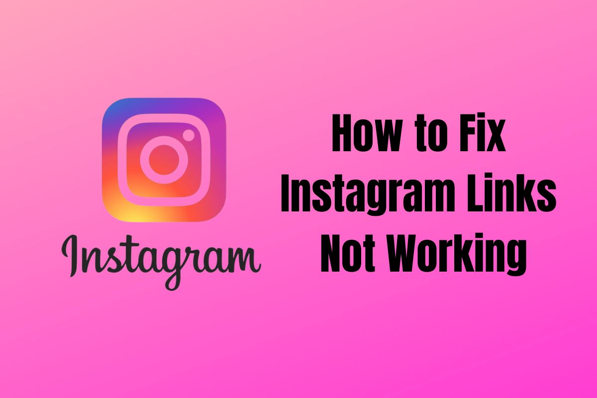 how-to-fix-instagram-links-not-working