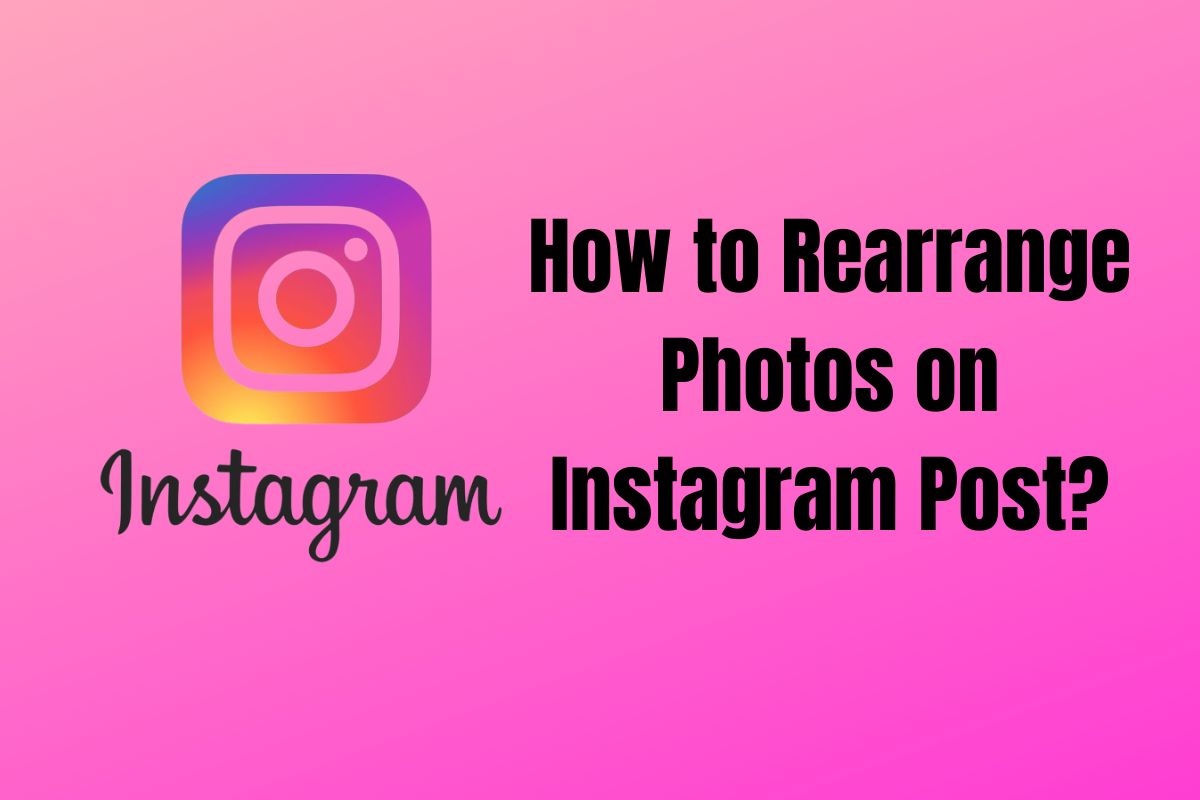 how-to-rearrange-photos-on-instagram-post