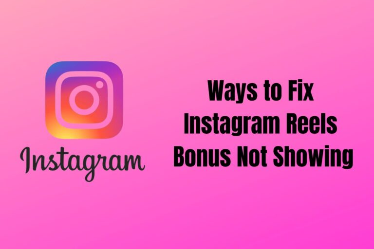 ways-to-fix-instagram-reels-bonus-not-showing