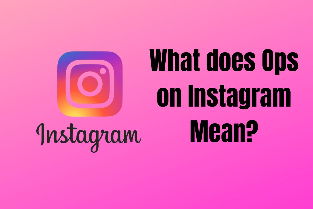 what-does-ops-on-instagram-mean