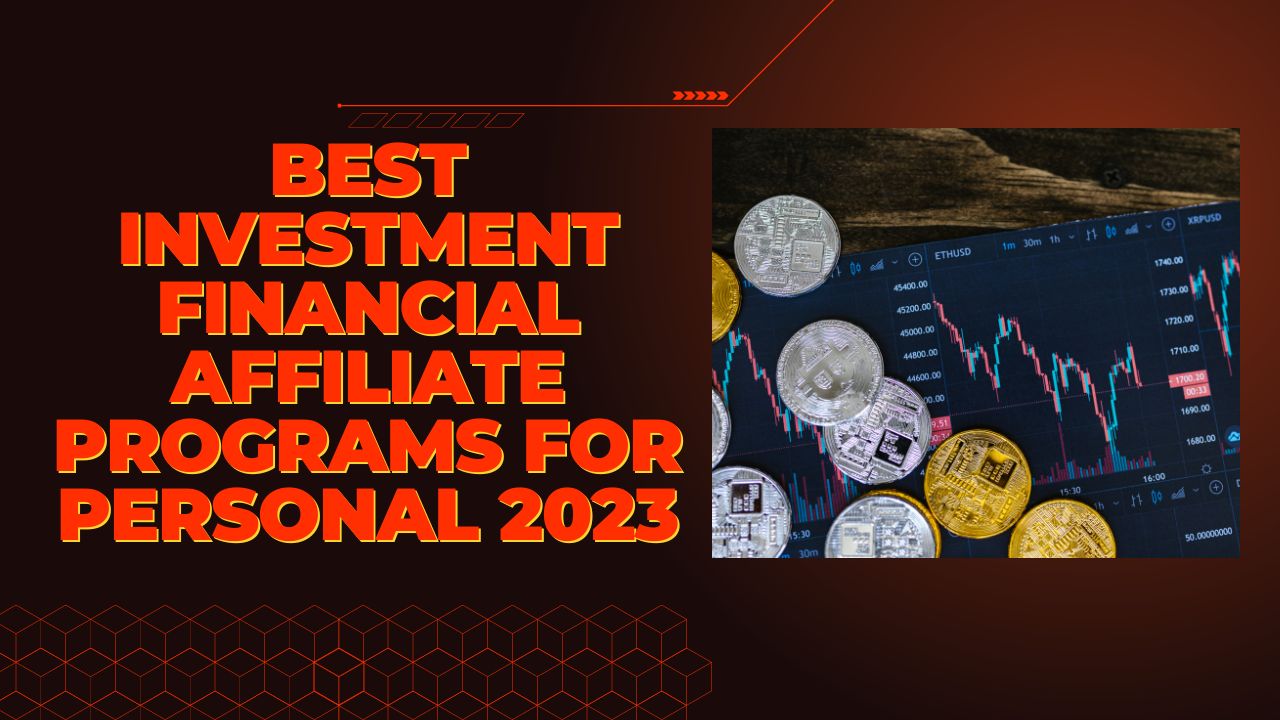 best-investment-financial-affiliate-programs-for-p