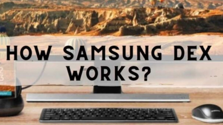 how-samsung-dex-works-2024-beginners-guide-to-usin