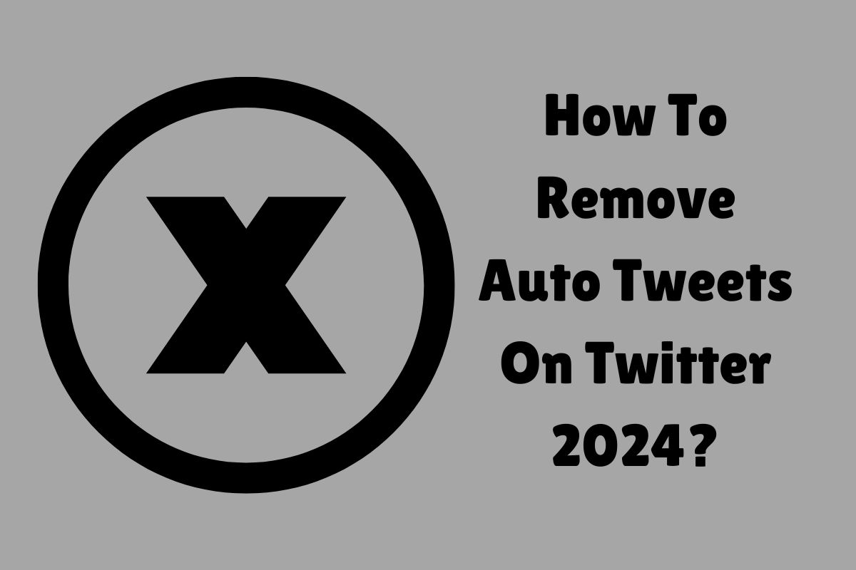 how-to-remove-auto-tweets-on-twitter-2024