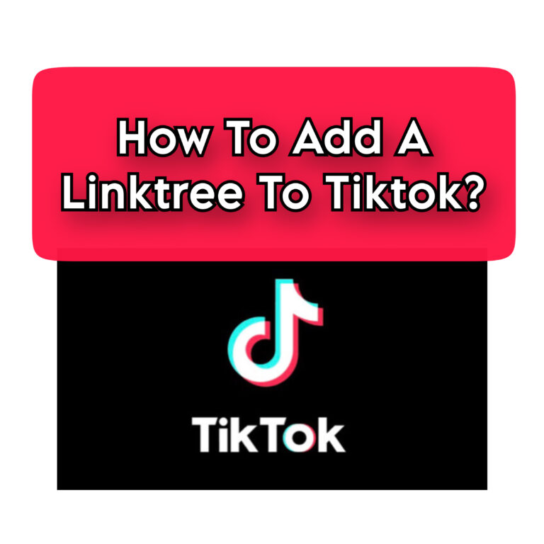 how-to-add-a-linktree-to-tiktok