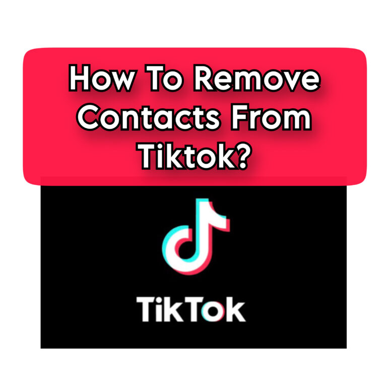 how-to-remove-contacts-from-tiktok