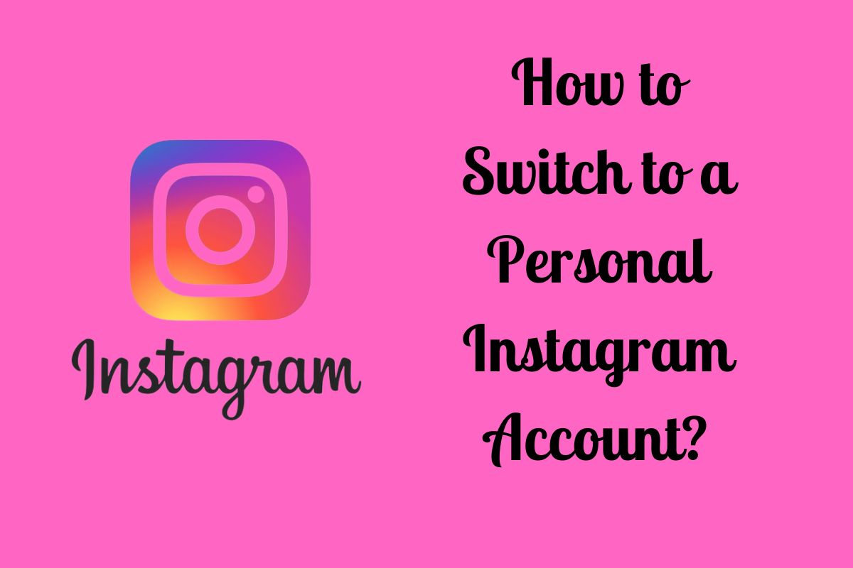 how-to-switch-to-a-personal-instagram-account