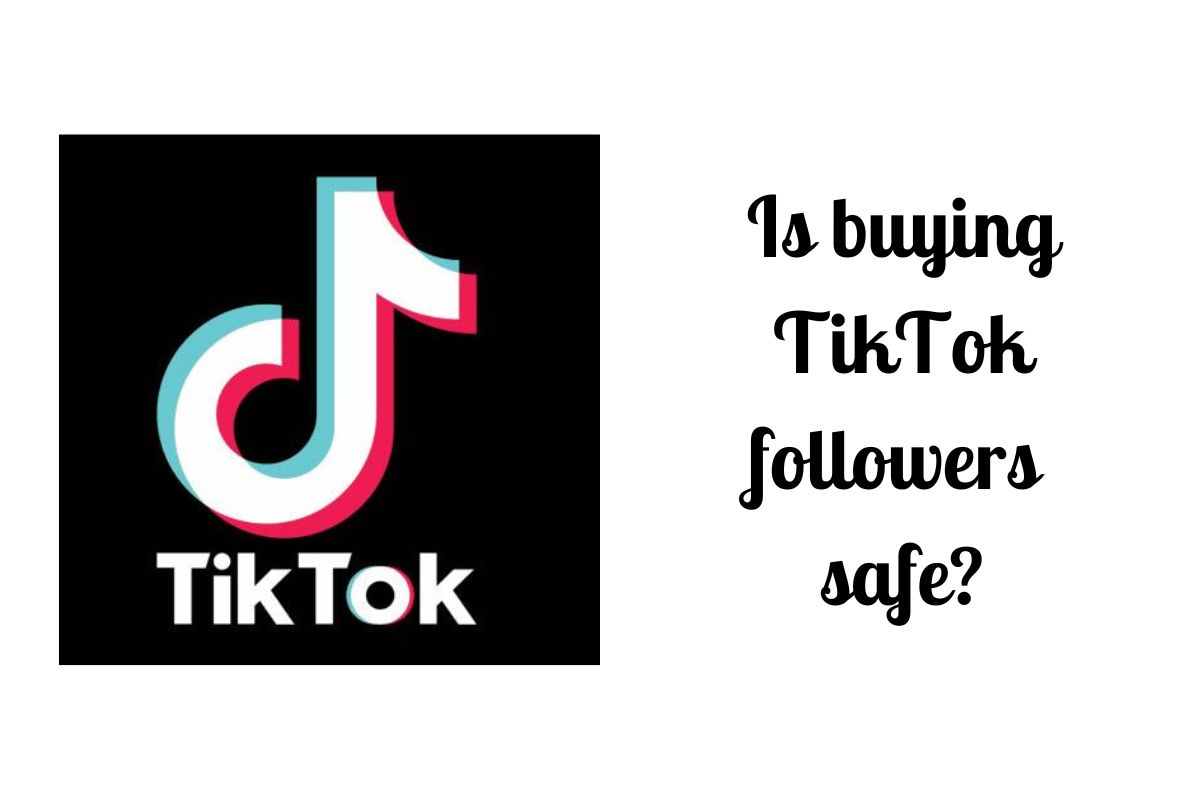 is-buying-tiktok-followers-safe