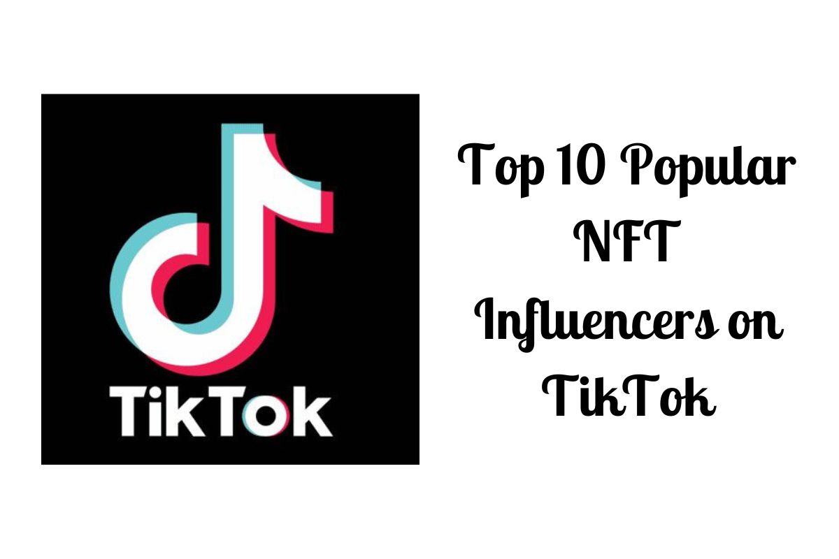 top-10-popular-nft-influencers-on-tiktok