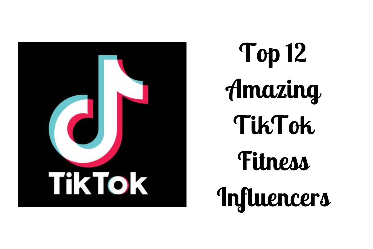 top-12-amazing-tiktok-fitness-influencers