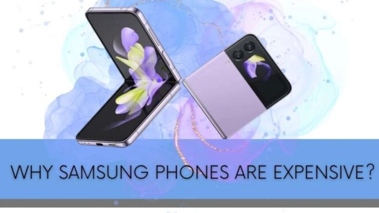 why-samsung-phones-are-expensive-4-reasons-why-sam