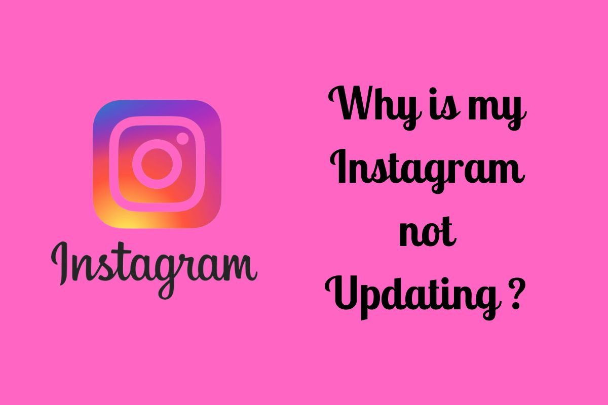 why-is-my-instagram-not-updating